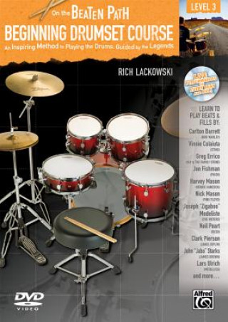 Wideo Beginning Drumset Course, Level 3: An Inspiring Method to Playing the Drums, Guided by the Legends Rich Lackowski