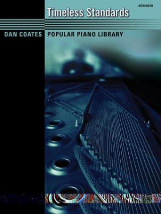 Книга Dan Coates Popular Piano Library -- Timeless Standards Alfred Publishing