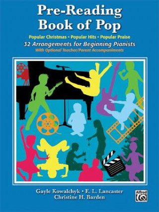 Book Pre-Reading Book of Pop: 32 Arrangements for Beginning Pianists Alfred Publishing