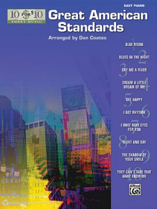 Книга 10 for 10 Sheet Music Great American Standards: Piano Solos Alfred Publishing