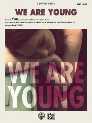 Libro We Are Young: Easy Piano, Sheet Alfred Publishing