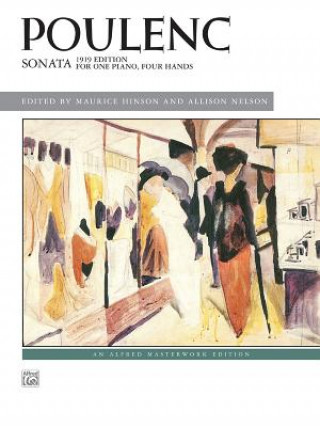 Książka Poulenc Sonata: 1919 Edition for One Piano, Four Hands Maurice Hinson