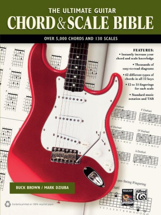 Könyv The Ultimate Guitar Chord & Scale Bible: 130 Useful Chords and Scales for Improvisation Alfred Publishing