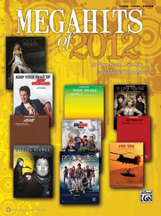 Buch Megahits of 2012: Piano/Vocal/Guitar Alfred Publishing