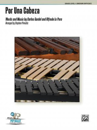 Kniha Por Una Cabeza: For 3 to 9 Players, Conductor Score & Parts Alfred Publishing