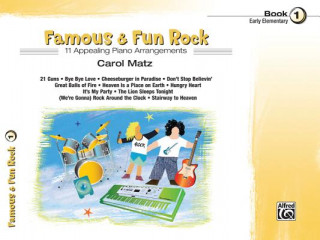 Książka Famous & Fun Rock, Book 1 Carol Matz