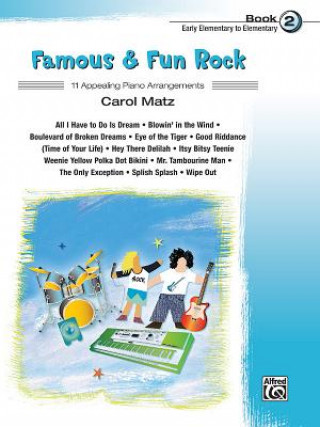 Książka Famous & Fun Rock, Book 2 Carol Matz