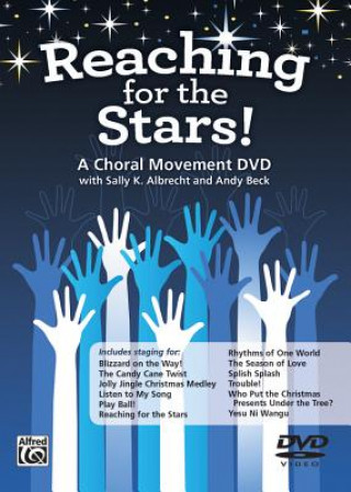 Knjiga Reaching for the Stars!: A Choral Movement DVD, DVD Alfred Publishing