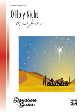 Carte O Holy Night: Sheet Melody Bober