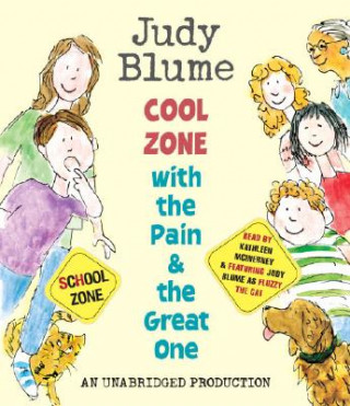 Audio Cool Zone with the Pain & the Great One Judy Blume