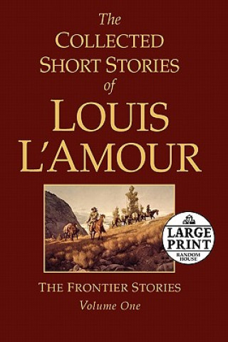 Carte Collected Short Stories of Louis L'Amour, Volume 1 Louis Ľamour