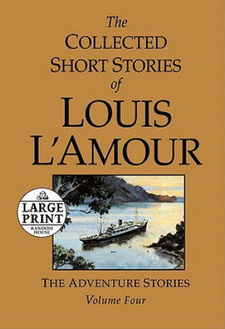 Kniha Collected Short Stories of Louis L'Amour, Volume 4 Louis Ľamour