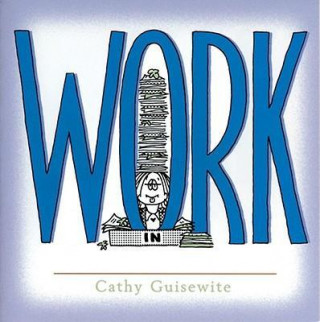 Libro Work Cathy Guisewite