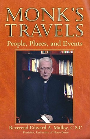Knjiga Monk's Travels: People, Places, and Events Edward A. Malloy