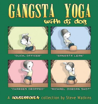 Książka Gangsta Yoga with DJ Dog Steve Watkins