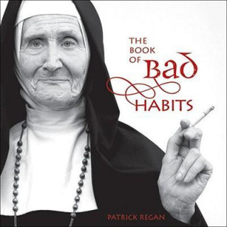 Könyv The Book of Bad Habits Patrick Regan