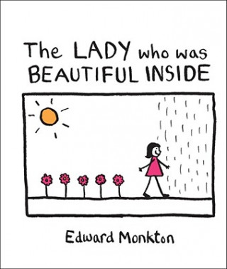 Könyv The Lady Who Was Beautiful Inside Edward Monkton