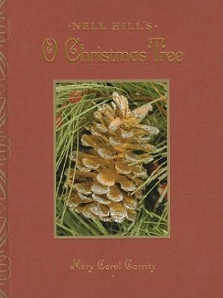 Книга Nell Hill's O Christmas Tree Mary Carol Garrity