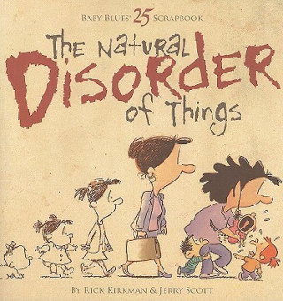 Carte The Natural Disorder of Things Rick Kirkman