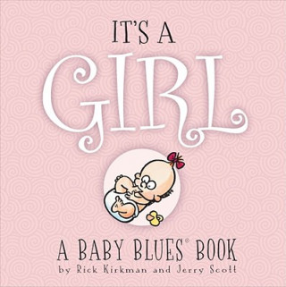 Livre It's a Girl: A Baby Blues Book Rick Kirkman