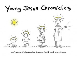 Kniha Young Jesus Chronicles Spencer Smith