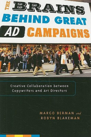 Könyv Brains Behind Great Ad Campaigns Margo Berman