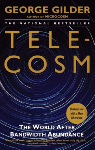 Kniha Telecosm George Gilder