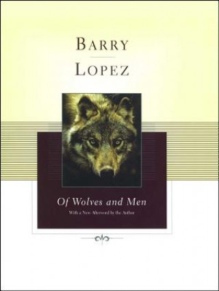 Книга Of Wolves and Men Barry Holstun Lopez