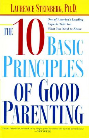 Könyv The Ten Basic Principles of Good Parenting Laurence Steinberg