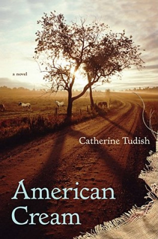 Buch American Cream Catherine Tudish