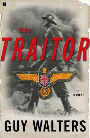 Книга The Traitor Guy Walters