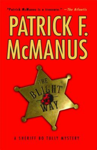 Book The Blight Way Patrick F. McManus