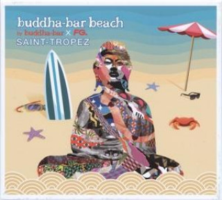 Audio Buddha-Bar Beach: Saint-Tropez Buddha Bar Presents/Various