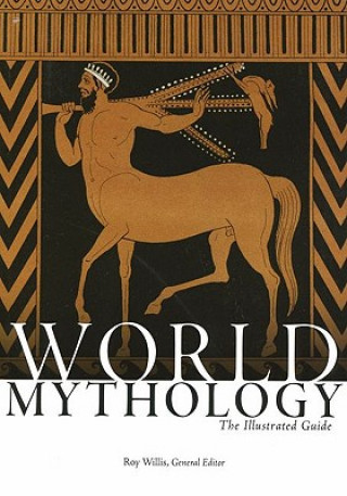 Könyv World Mythology Roy Willis