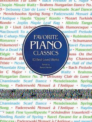 Könyv Favorite Piano Classics Classical Piano Sheet Music
