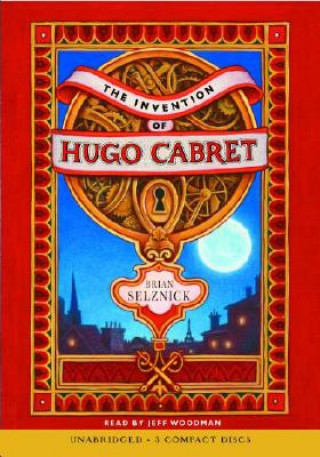Аудио The Invention of Hugo Cabret Brian Selznick