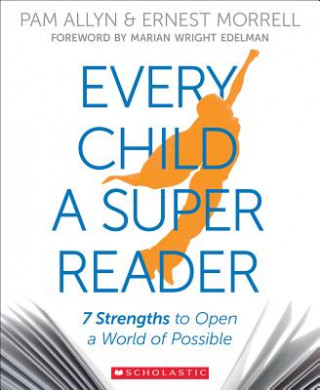 Knjiga Every Child a Super Reader Pam Allyn