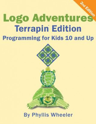 Kniha LOGO Adventures Terrapin Edition Phyllis Wheeler