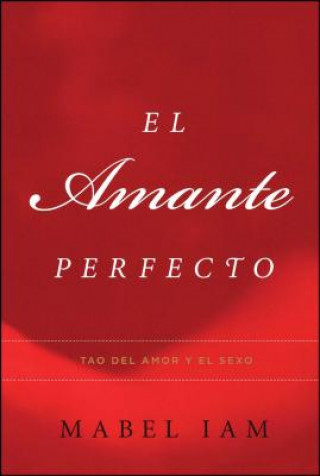 Kniha El Amante Perfecto Mabel Iam
