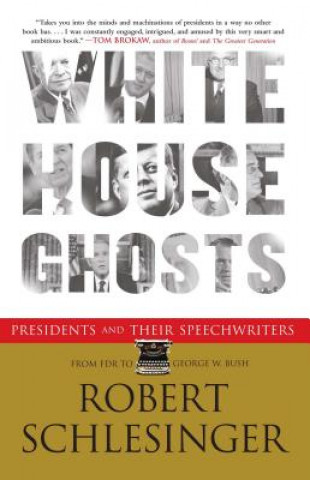 Kniha White House Ghosts Robert Schlesinger