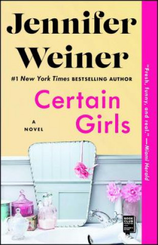 Книга Certain Girls Jennifer Weiner