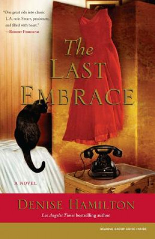 Livre The Last Embrace Denise Hamilton