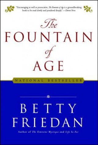 Knjiga The Fountain of Age Betty Friedan