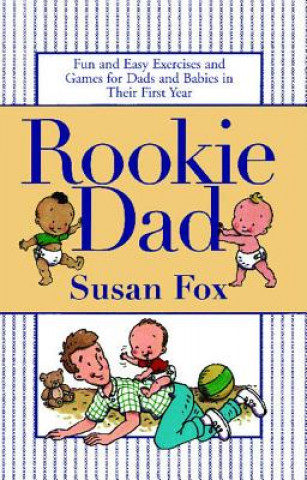 Kniha Rookie Dad Susan Fox