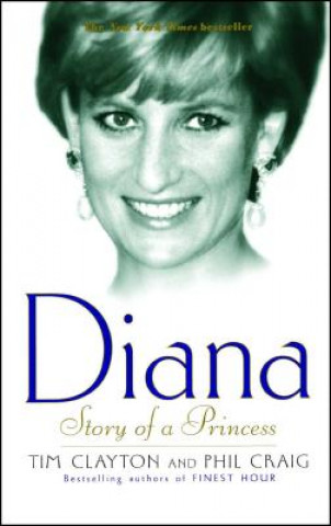 Kniha Diana: Story of a Princess Tim Clayton