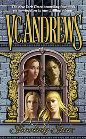 Kniha Shooting Stars Omnibus: Cinnamon, Ice, Rose and Honey V. C. Andrews