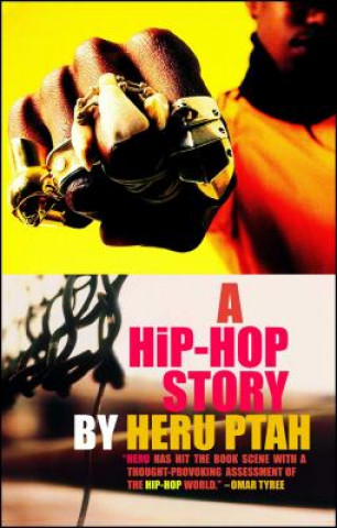 Книга A Hip-Hop Story Heru Ptah