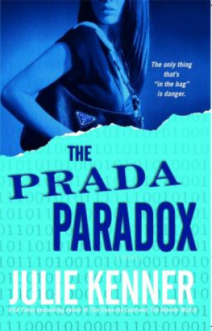 Kniha Prada Paradox Julie Kenner
