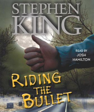 Audio Riding the Bullet Stephen King