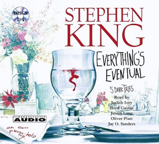 Audio Everything's Eventual: Five Dark Tales Stephen King